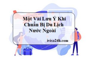 mot-vai-luu-y-khi-chuan-bi-du-lich-nuoc-ngoai