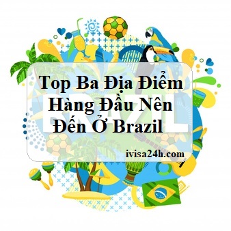 top-3-dia-diem-nen-den-khi-o-brazil