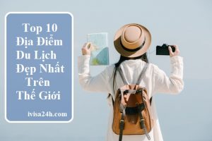 top-dia-diem-du-lich-tren-the-gioi