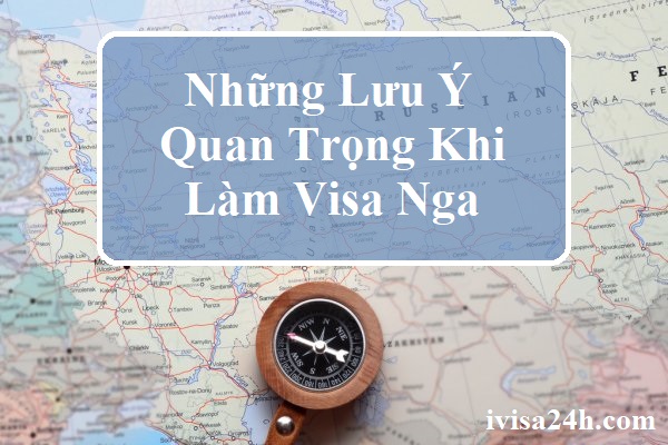 luu-y-khi-lam-visa-nga