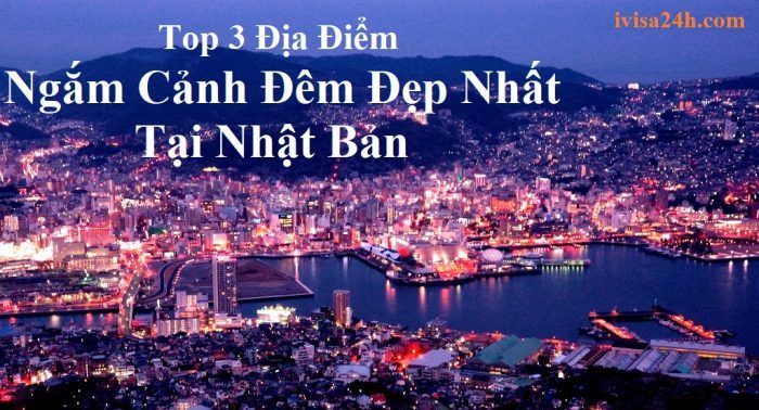 top-3-dia-diem-ngam-canh-dem-tai-nhat-ban