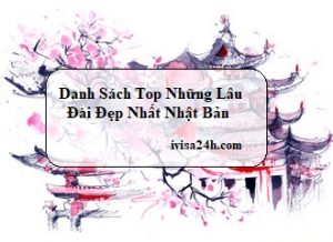 top-nhung-lau-dai-dep-nhat-nhat-ban