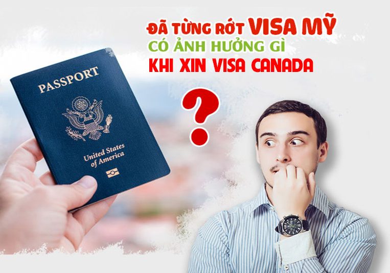 neu-bi-tu-choi-visa-my-co-nen-xin-visa-canada-khong