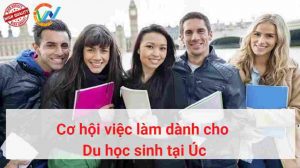 Cơ hội việc làm dành cho Du học sinh tại Úc