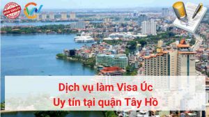 Dịch vụ làm visa Úc Uy tín quận Tây Hồ