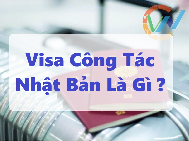 Visa công tác Nhật