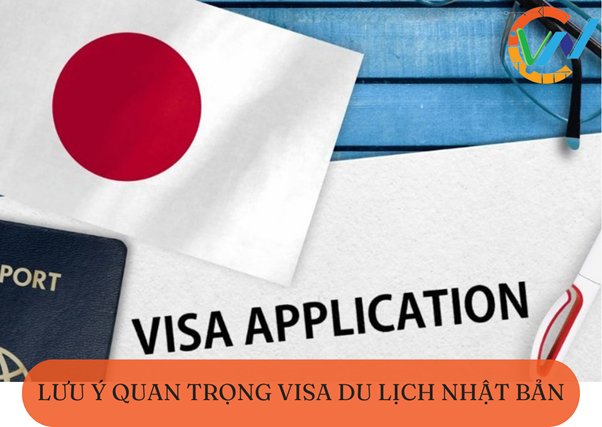 Lưu ý quan trọng khi thực hiện xin visa du lịch Nhật Bản